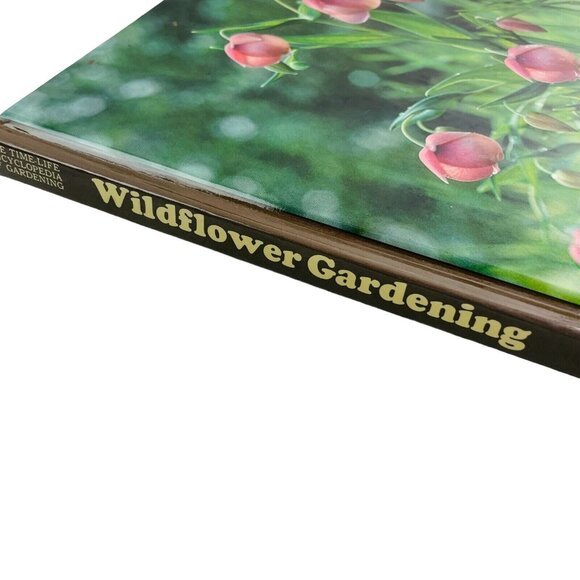 Wildflower Gardening Time Life Encyclopedia Gardening 1977 How to Grow Flowers u - Picture 3 of 10